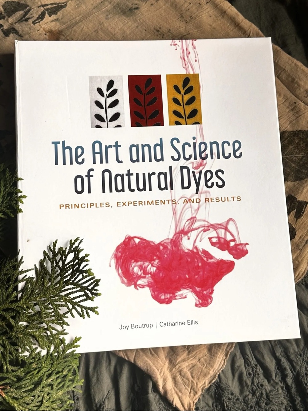 The Art and Science of Natural Dyes Educational Book